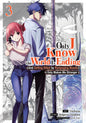 Only I Know the World Is Ending and Getting Killed by Rampaging Beasts Only Makes Me Stronger (Manga) Vol. 3