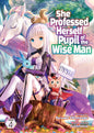 She Professed Herself Pupil Of Wise Man Light Novel Vol 04 (