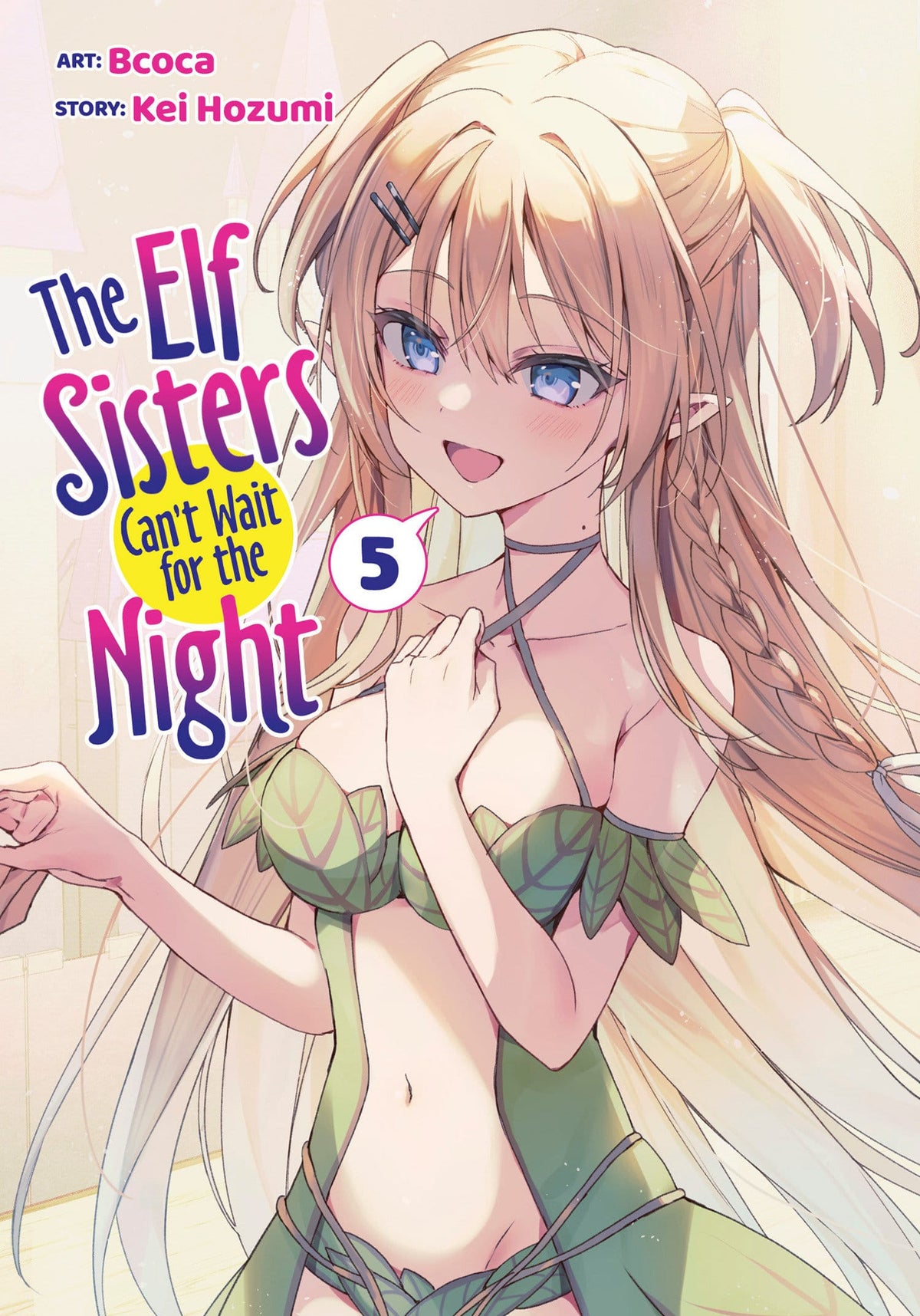 The Elf Sisters Can't Wait for the Night Vol. 5 TP