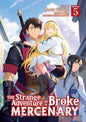 The Strange Adventure of a Broke Mercenary (Manga) Vol. 5 TP