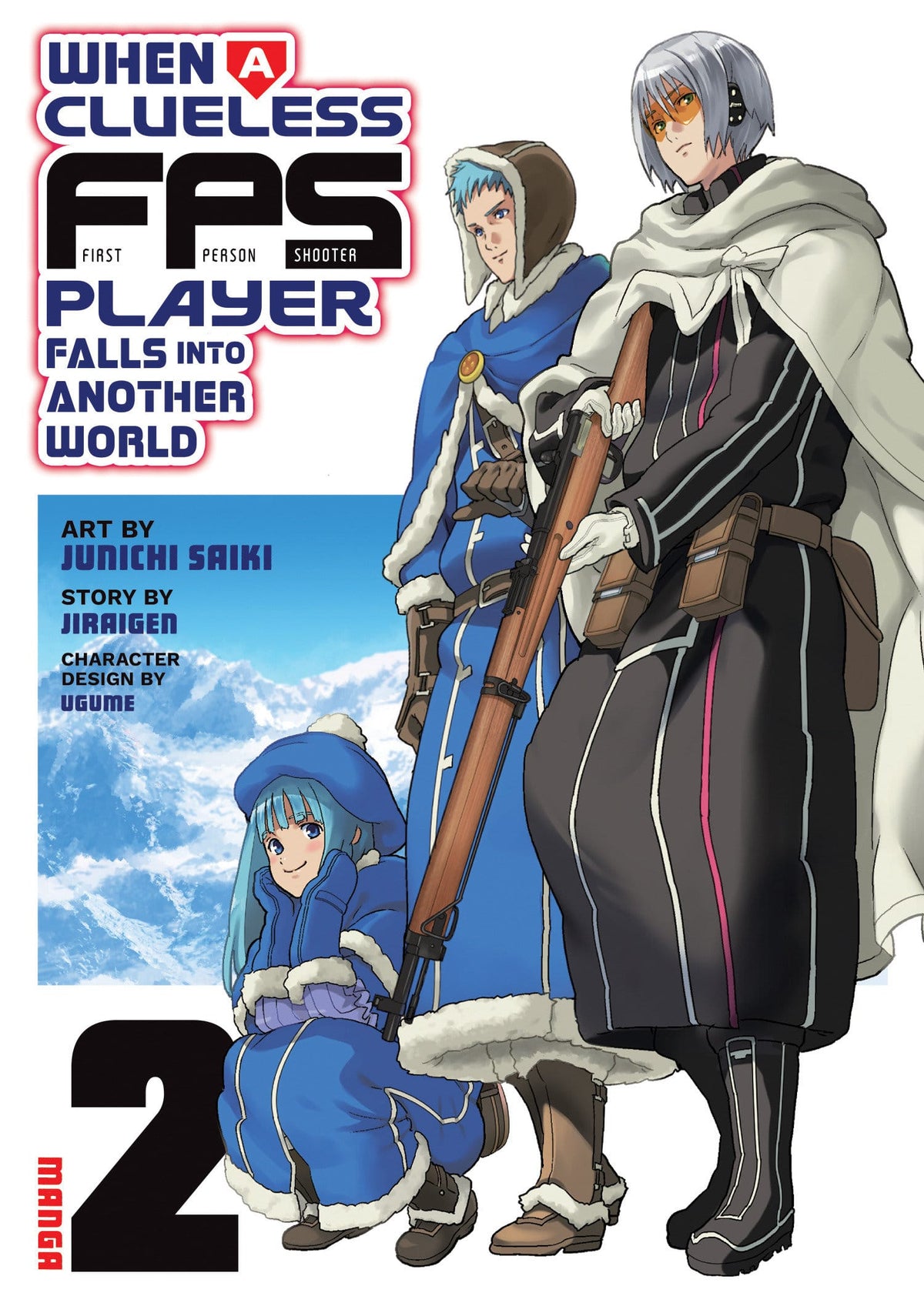 When a Clueless First-Person Shooter Player Falls into Another World (Manga) Vol. 2 TP
