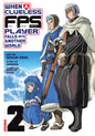 When a Clueless First-Person Shooter Player Falls into Another World (Manga) Vol. 2 TP