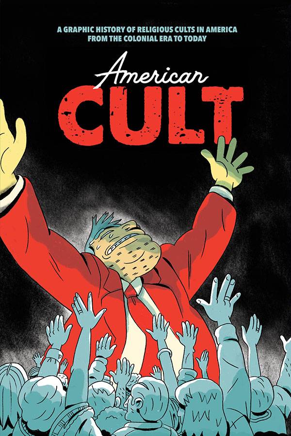 American Cult Graphic Hist Of Religious Cults In America (MR)