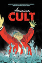 American Cult Graphic Hist Of Religious Cults In America (MR)