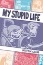 My Stupid Life TP (MR)