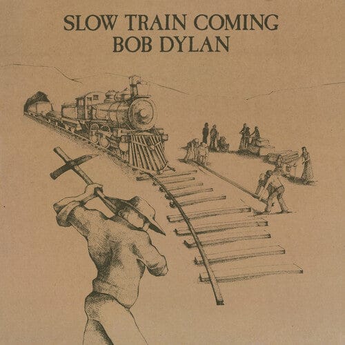 Bob Dylan - Slow Train Coming (150 Gram Vinyl)