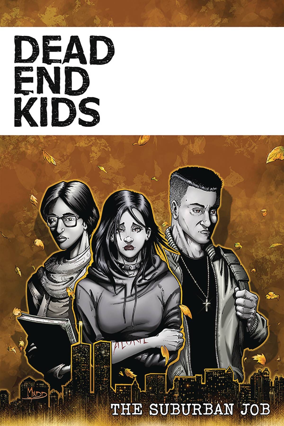Dead End Kids Suburban Job TP (MR)