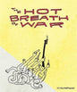 Hot Breath Of War GN (MR)
