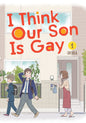 I Think Our Son Is Gay GN Vol 01 (MR)
