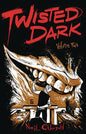 Twisted Dark GN (New Ptg) Vol 02