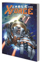 Cable And X-Force TP Vol 02 Dead Or Alive