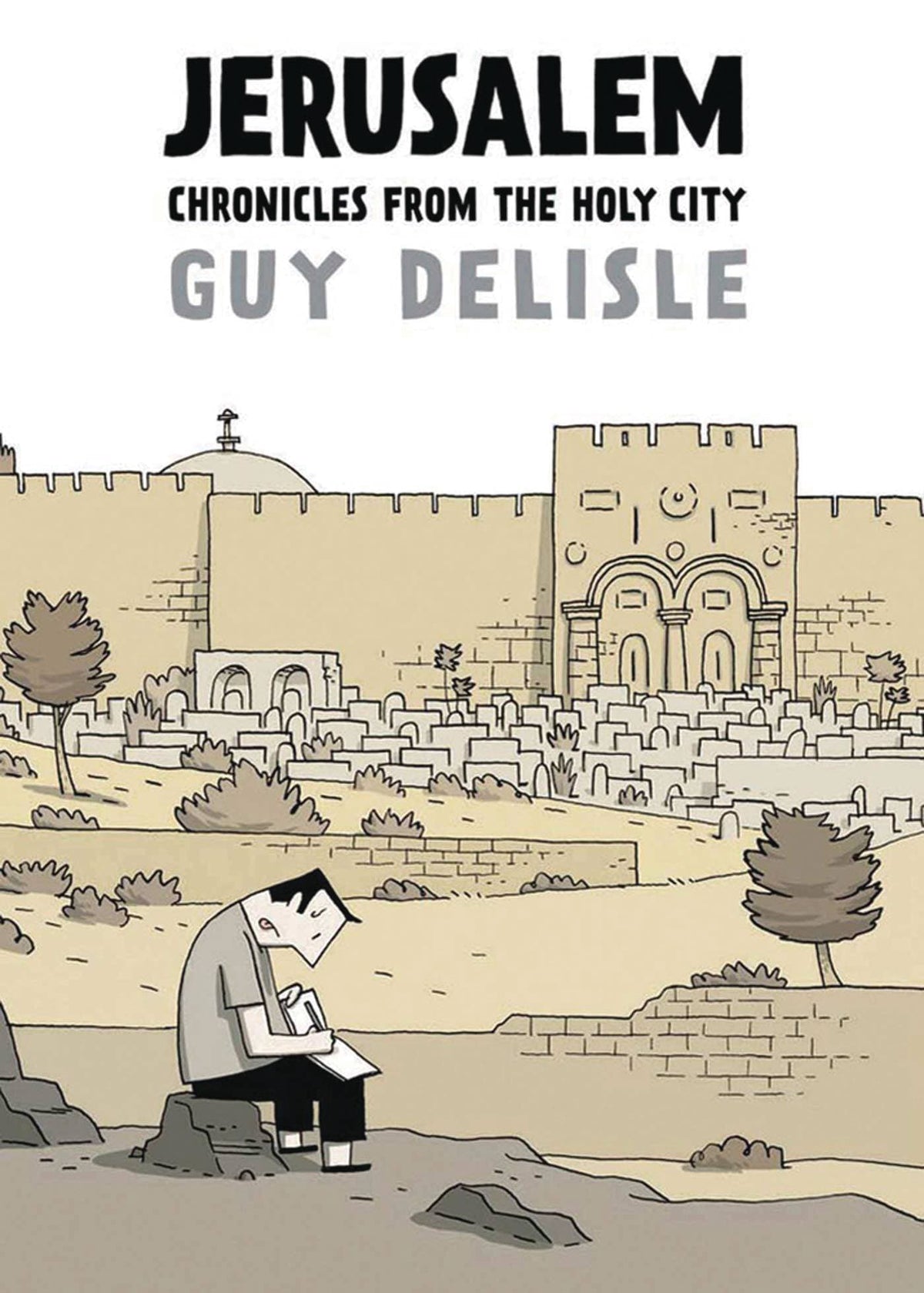 Jerusalem Chronicles From The Holy City TP New Ptg (MR)