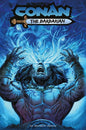CONAN THE BARBARIAN #30 CVR B DOUG BRAITHWAITE VAR (MR)