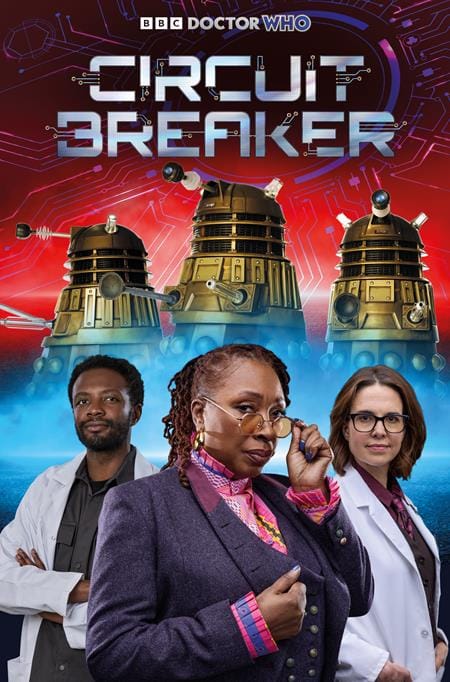 DOCTOR WHO CIRCUIT BREAKER #2 (OF 2) CVR B PHOTO CARDSTOCK VAR (Release Date: 08/05/2026)