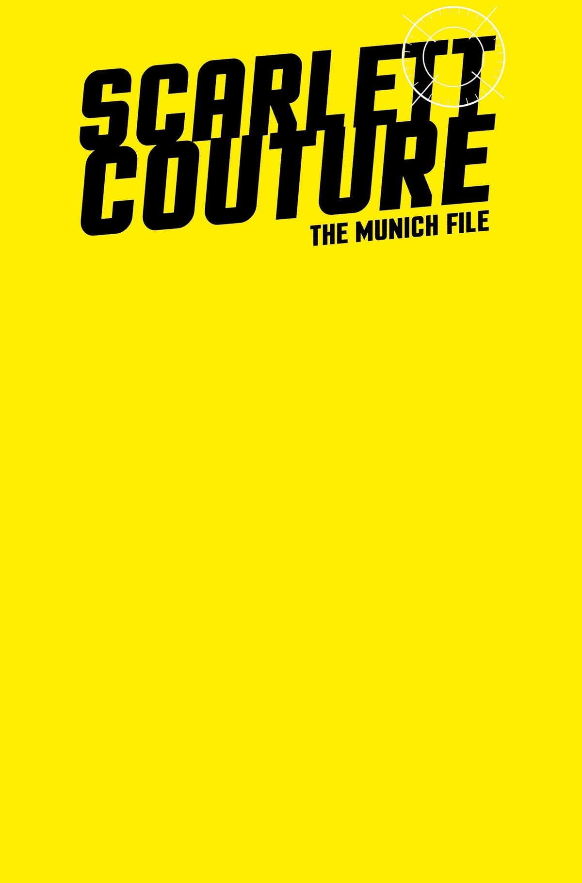 SCARLETT COUTURE MUNICH FILE #1 (OF 5) CVR F BLANK SKETCH CO