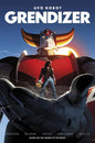 UFO ROBOT GRENDIZER #1 (OF 4) CVR B DENIS BAJRAM & BRICE COSSU VAR (Release Date: 08/05/2026)