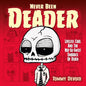 NEVER BEEN DEADER HC LIFELESS CARL AND THE NOT SO SWEET EMBRACE OF DEATH