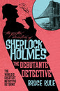 The Further Adventures of Sherlock Holmes – The Debutante Detective
