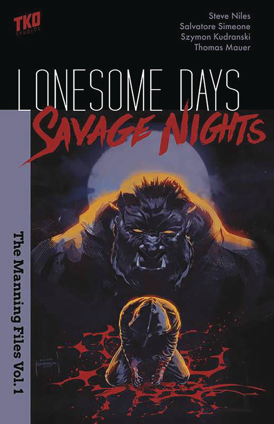Lonesome Days Savage Nights Manning Files GN Vol 01 (MR)
