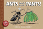 Ants Dont Wear Pants HC