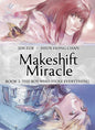 Makeshift Miracle HC Vol 02 Boy Who Stole