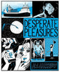 DESPERATE PLEASURES TP (MR)