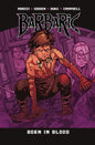 BARBARIC TP VOL 4  BORN IN BLOOD