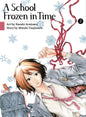 School Frozen In Time GN Vol 04