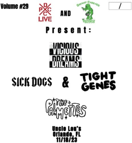 VICIOUS DREAMS / PALMETTES / SICK DOGS - DCxPC Live Vol29
