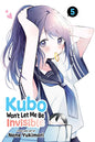 Kubo Wont Let Me Be Invisible GN Vol 05
