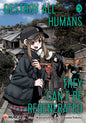 Destroy All Humans. They Can't Be Regenerated Volume 5
