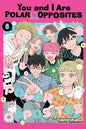 You and I Are Polar Opposites Vol. 8