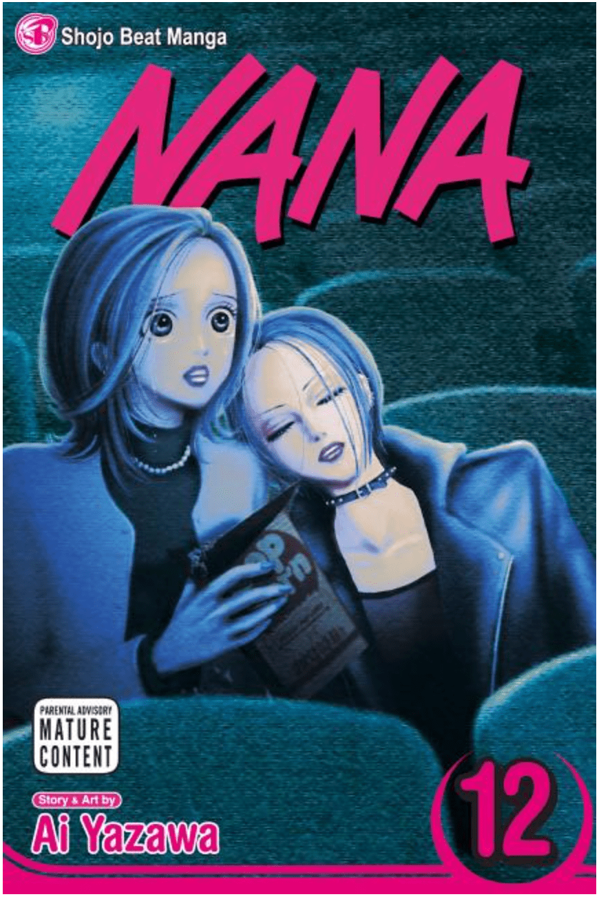 Nana, Vol. 12 (Shojo Beat Manga) [Paperback]