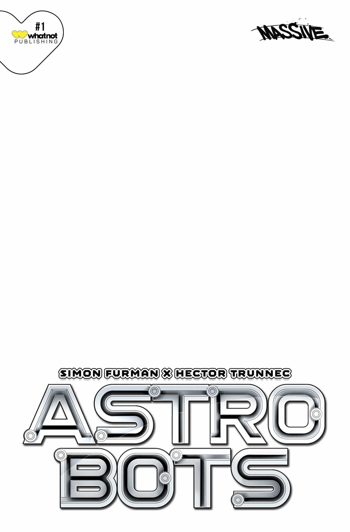 ASTROBOTS #1 (OF 5) CVR K BLANK SKETCH