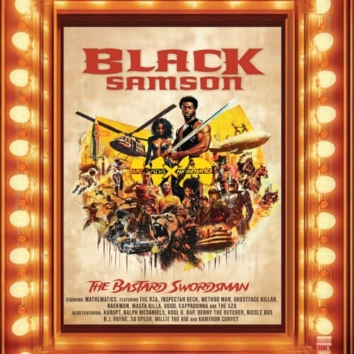 WU-TANG / MATHEMATICS - Black Samson, The Bastard Swordsman: Wu-Tang, The Saga Continues   Collection [Explicit Content]