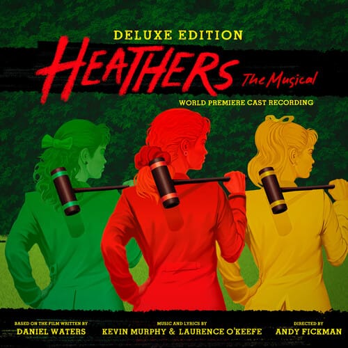 Laurence O'Keefe - Heathers The Musical (Original Soundtrack) (Deluxe Edition)