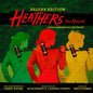 Laurence O'Keefe - Heathers The Musical (Original Soundtrack) (Deluxe Edition)