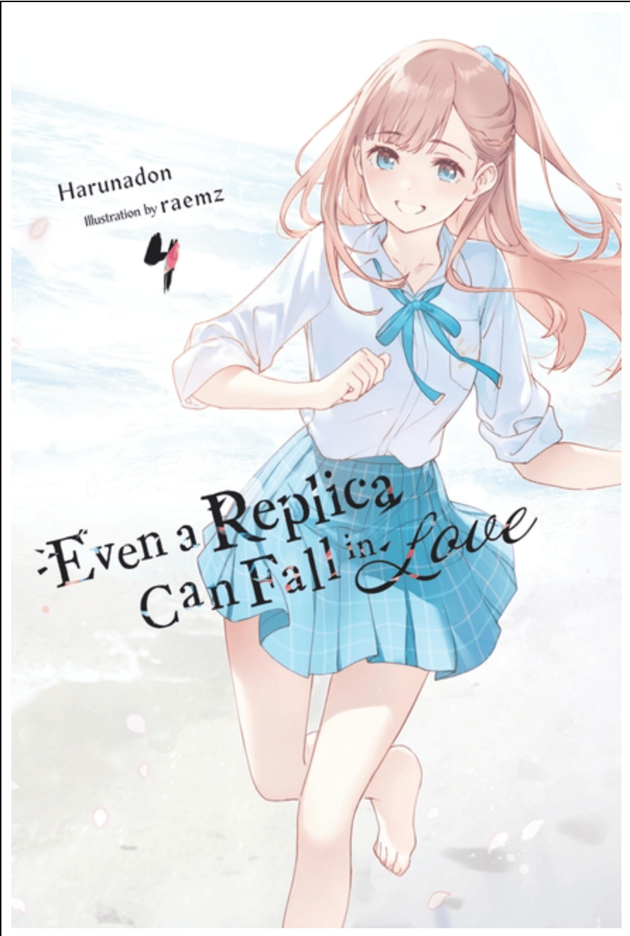 Even a Replica Can Fall in Love, Vol. 4