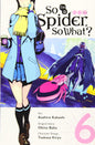 So Im A Spider So What GN Vol 06